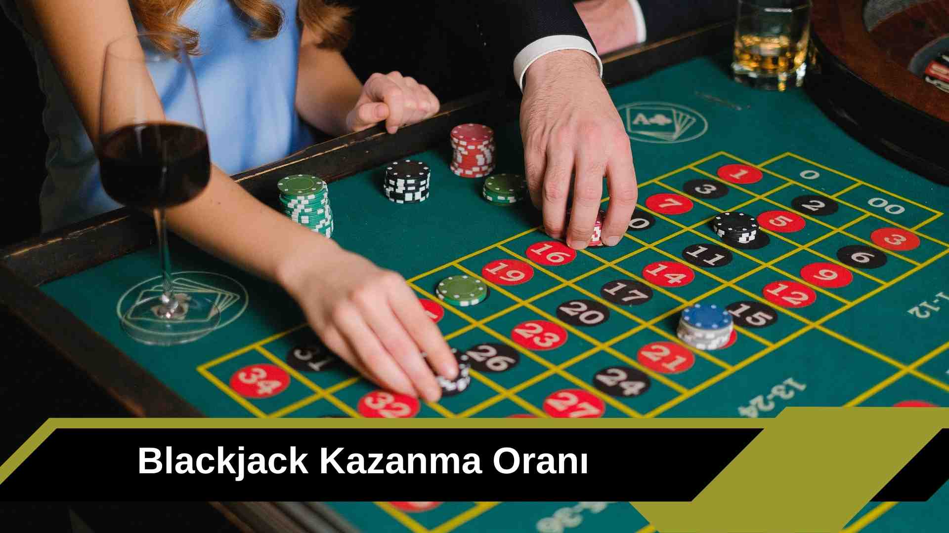Blackjack Kazanma Oranı
